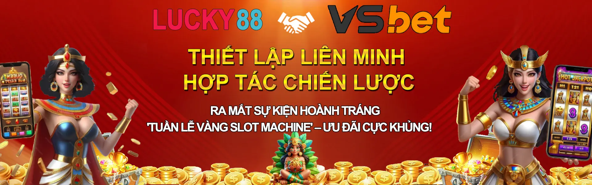 lucky88 đã đạt được thỏa thuận hợp tác chiến lược với VSbet